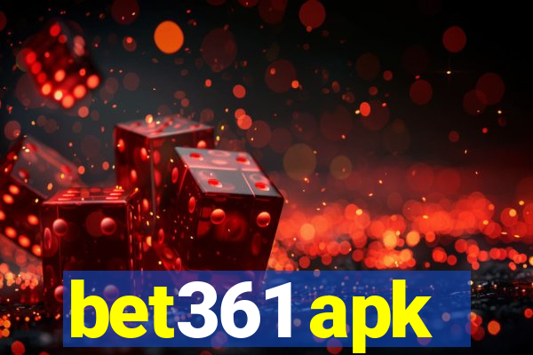 bet361 apk